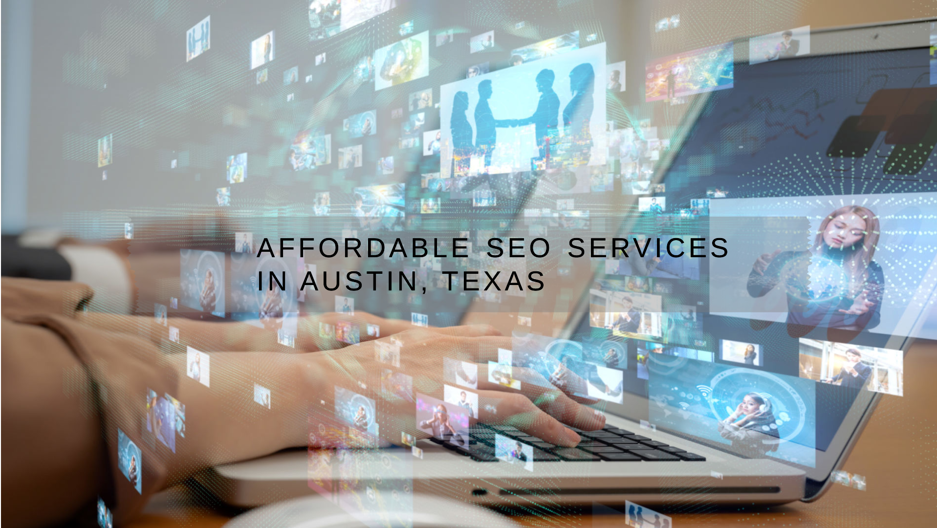 Affordable SEO Services in Austin, Texas