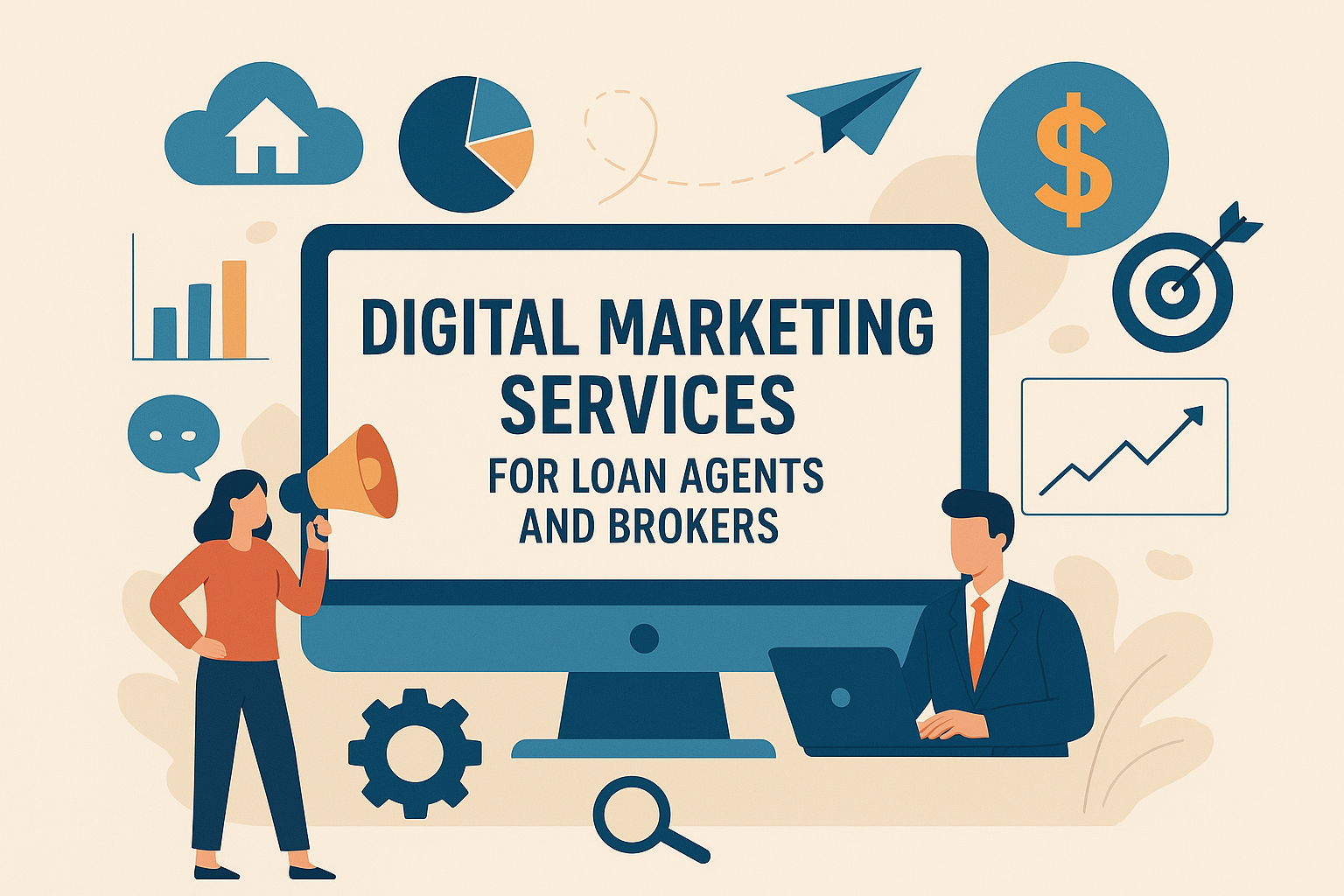 Digital Marketing Services for Loan Agents and Brokers