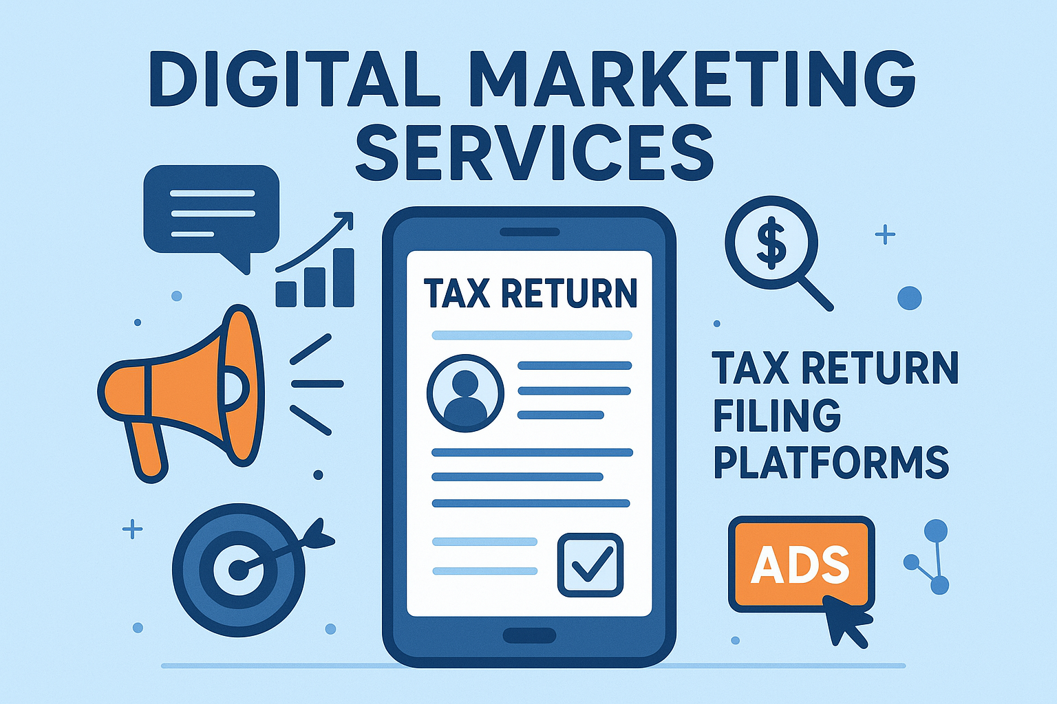 Digital Marketing Services for Tax Return Filing Platforms