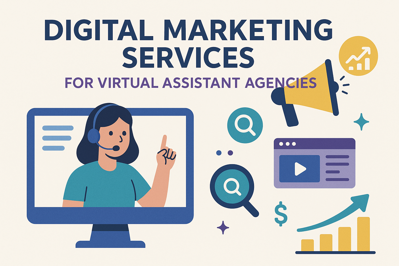 Digital Marketing Services for Virtual Assistant Agencies