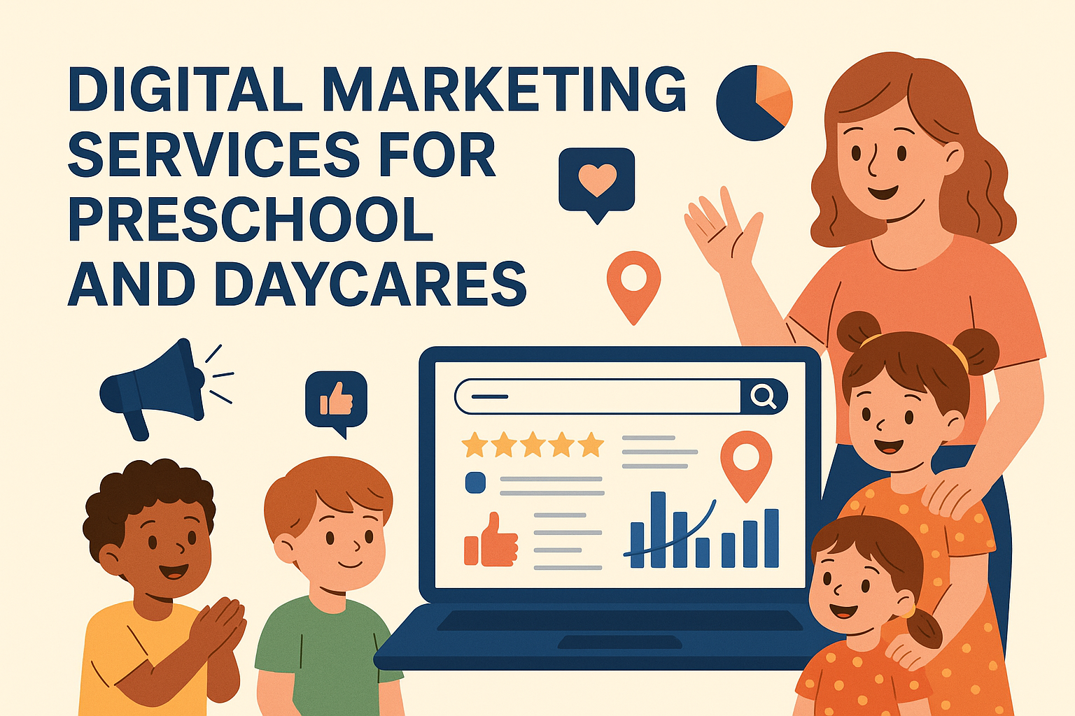 Digital Marketing Services For Preschool and Daycares