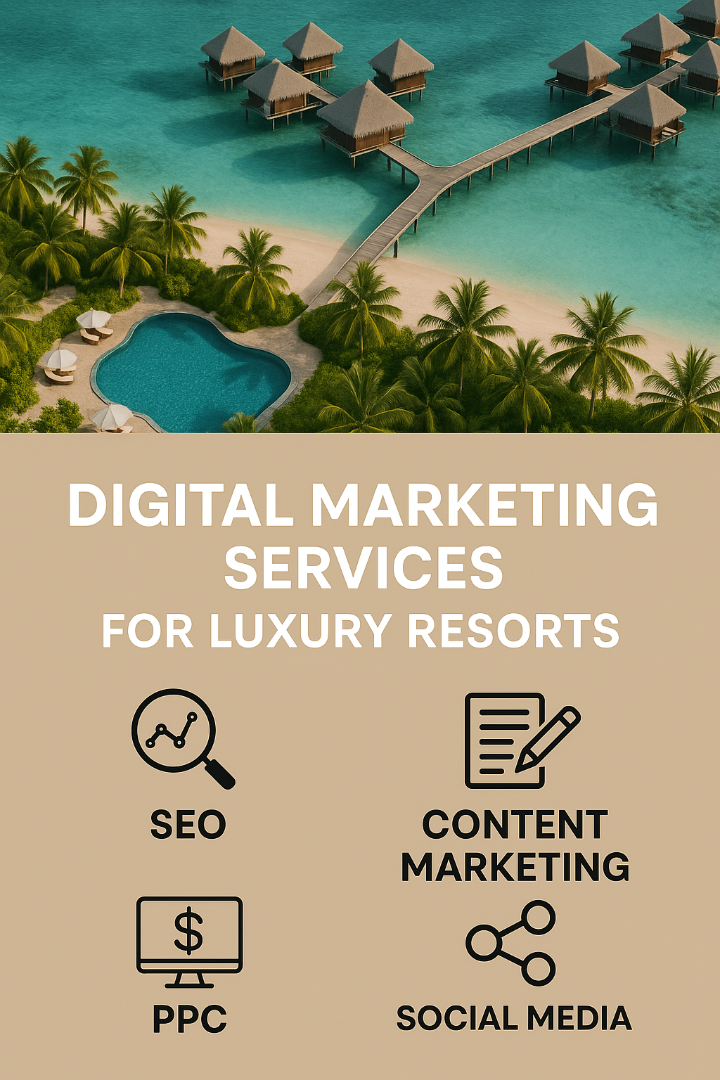 Digital Marketing Services for Luxury Resorts