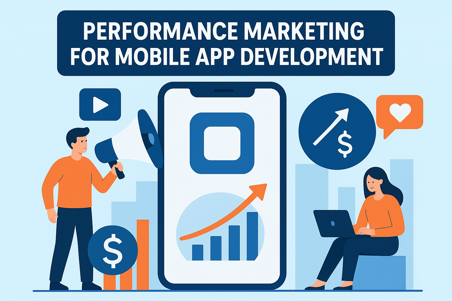 Performance Marketing For Mobile App Development
