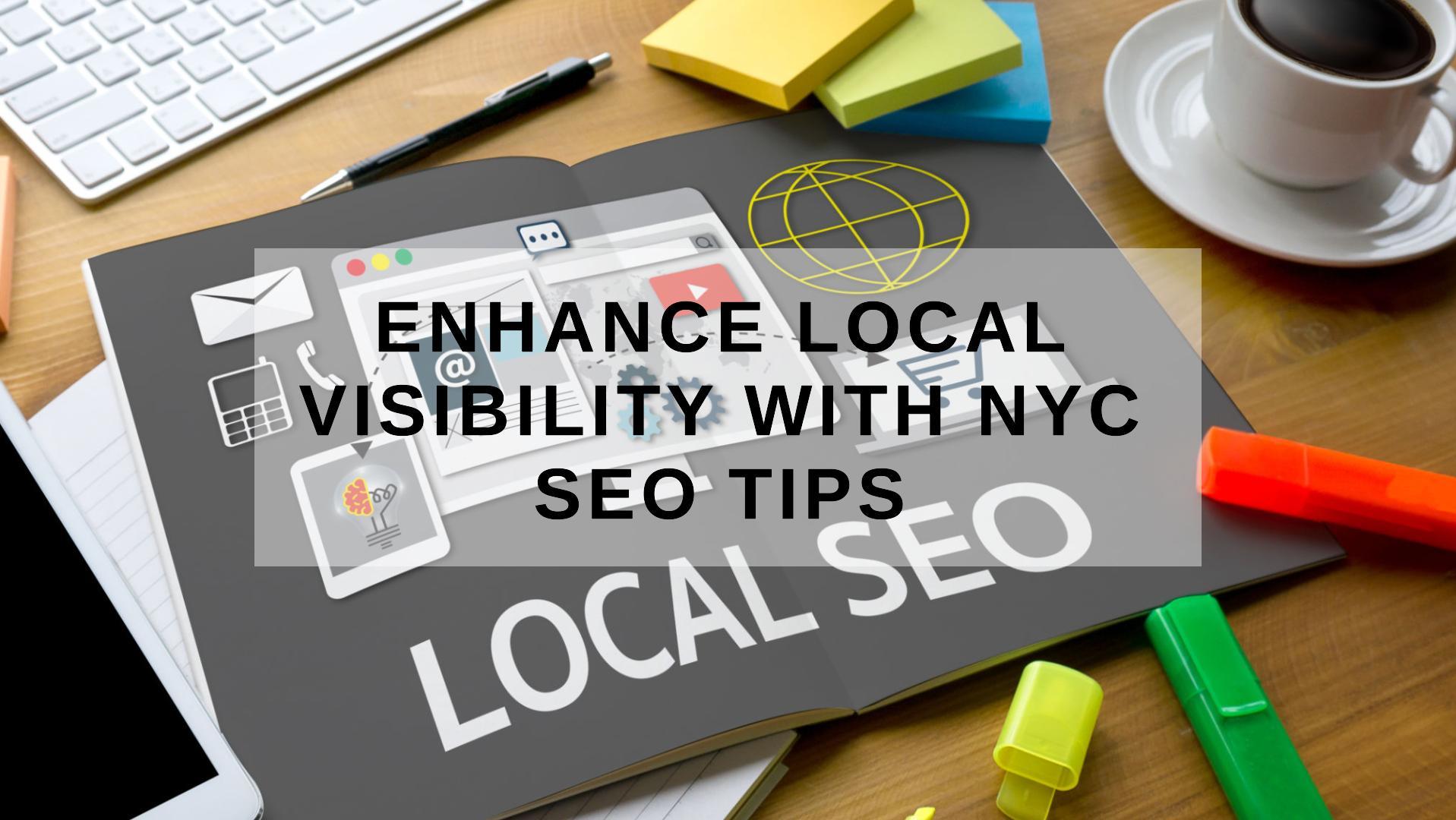 Boost Local Reach with Proven New York Local SEO Strategies