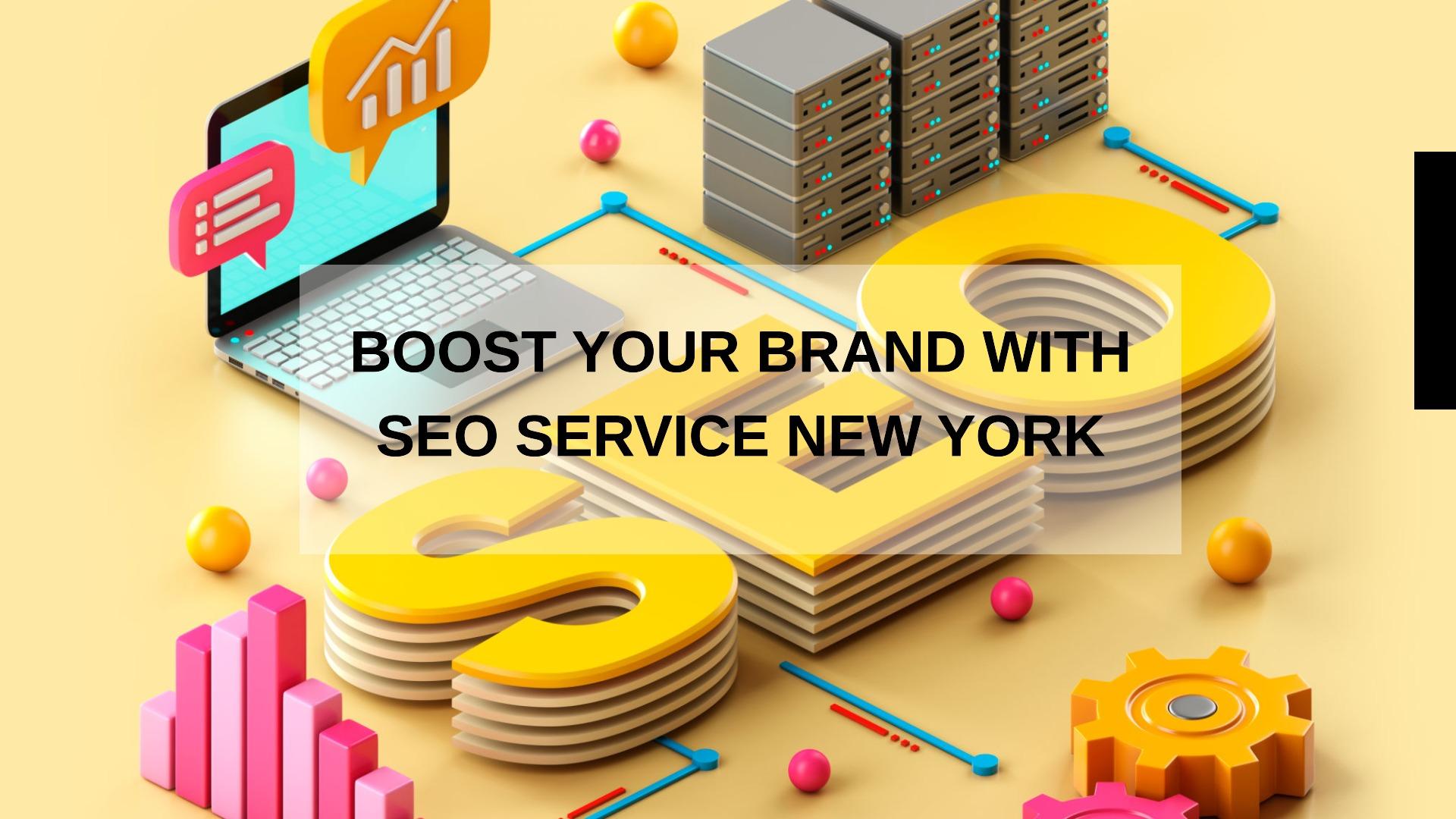 Boost Your Brand with Expert SEO Service New York