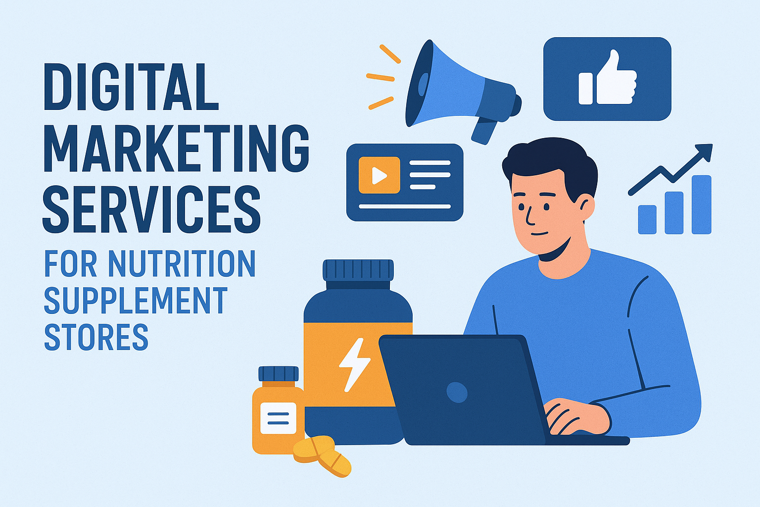 Digital Marketing Services for Nutrition Supplement Stores