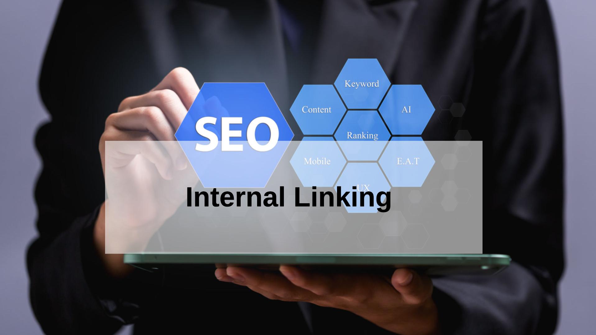 What Is Internal Linking and How It Helps Your SEO