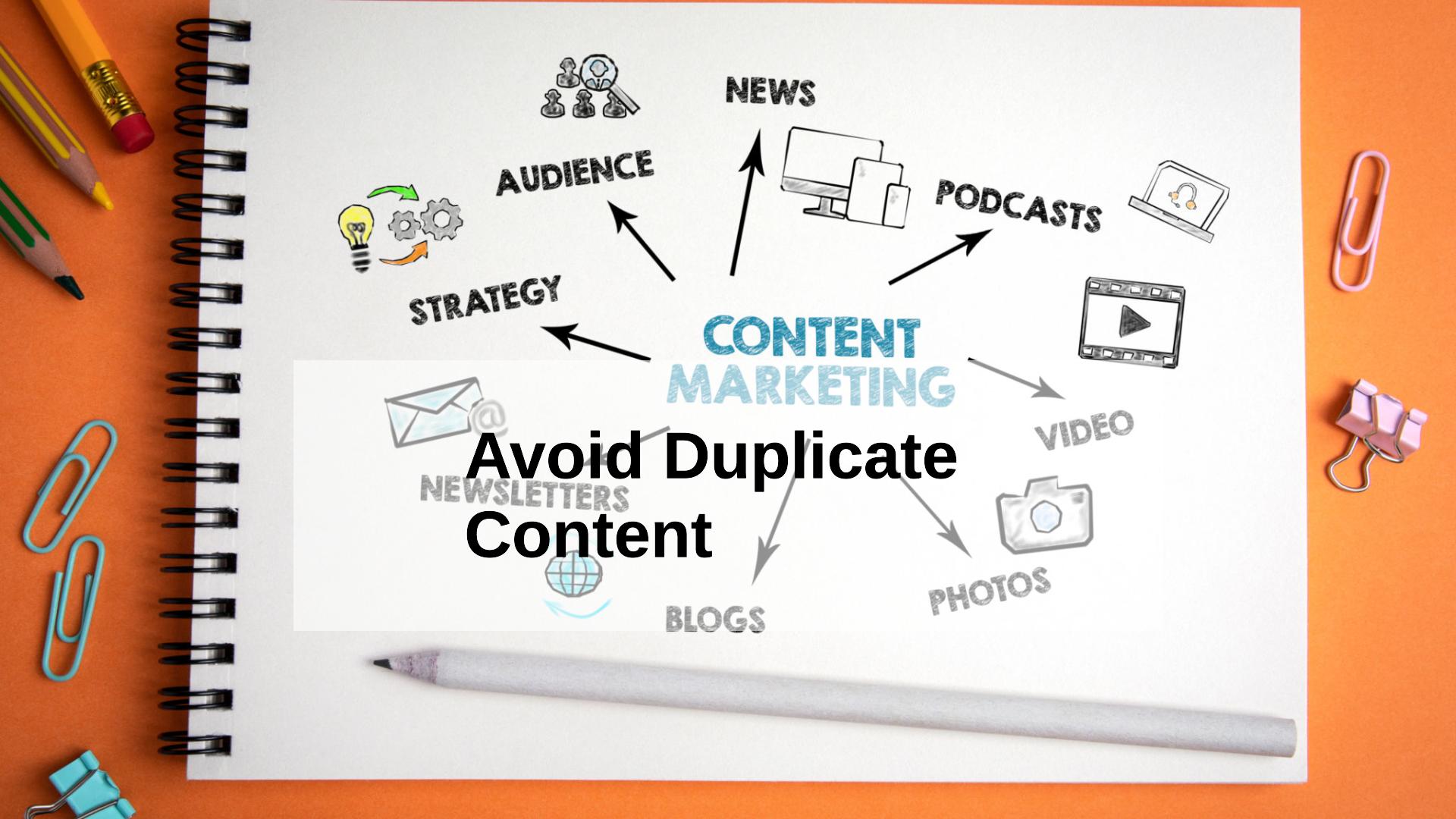 Why You Should Avoid Duplicate Content on Your Website