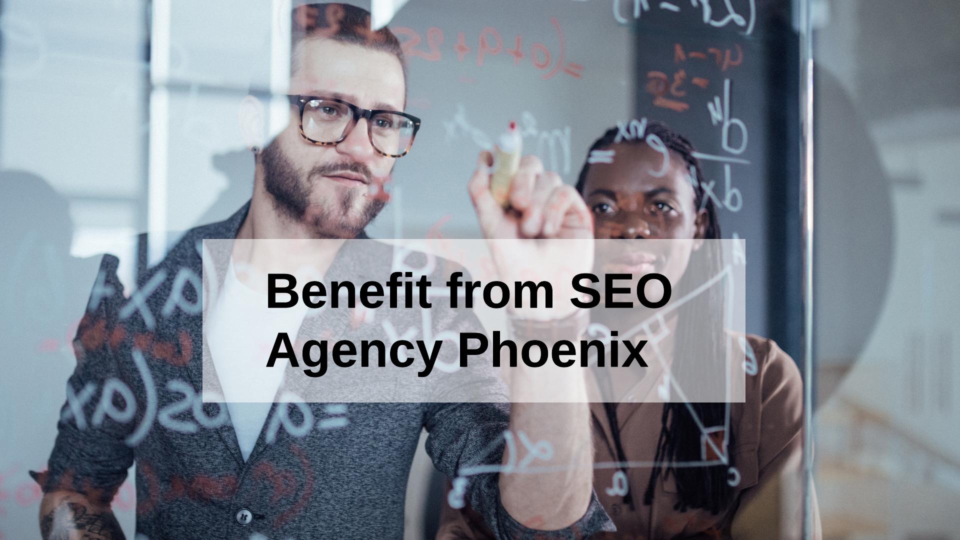 Who Can Benefit from SEO Agency Phoenix