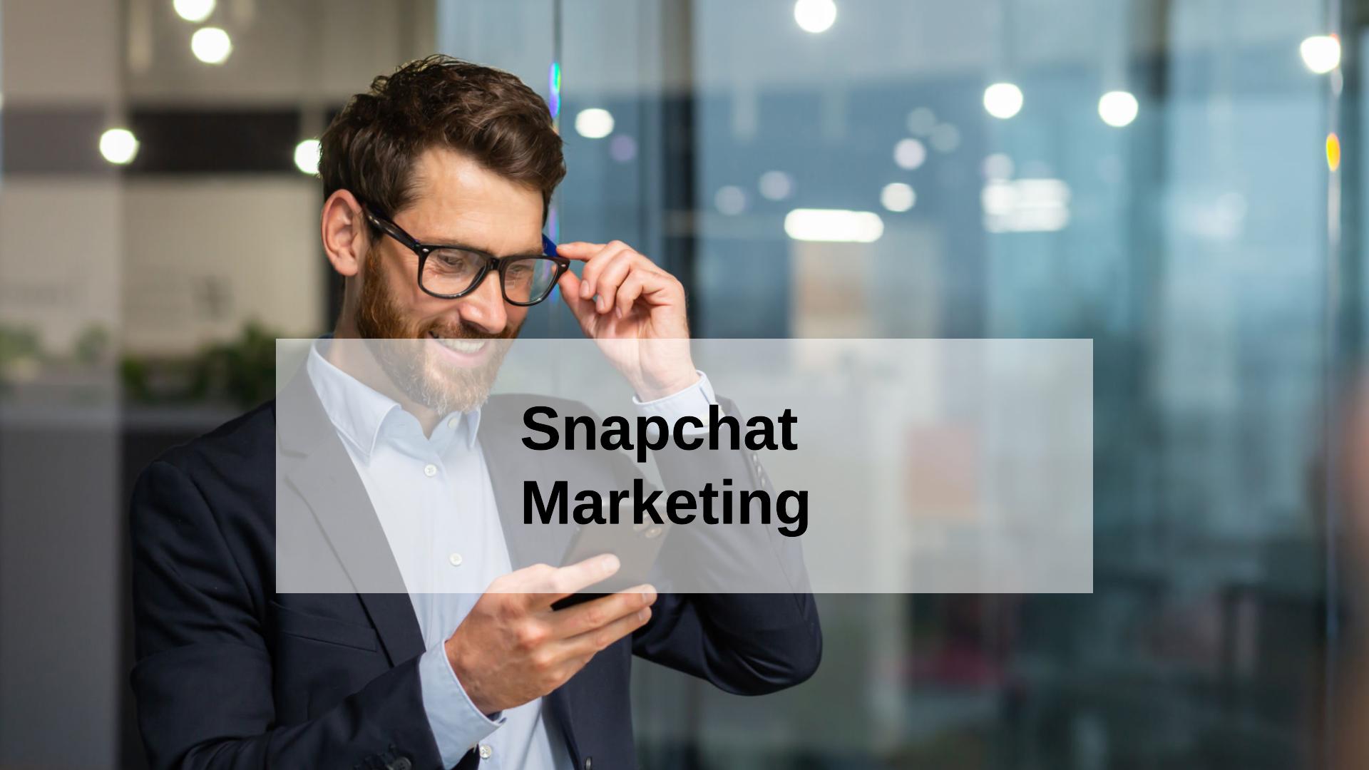 Should You Be Using Snapchat in Your Marketing Strategy