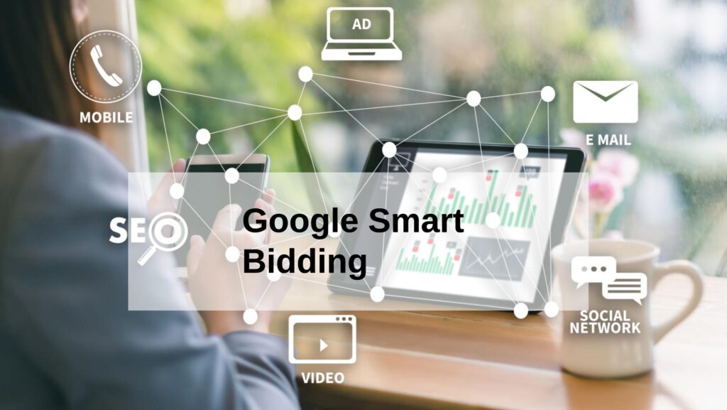 Google Smart Bidding