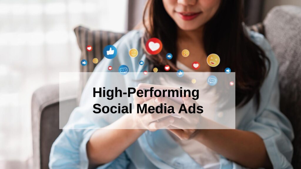 High-Performing Social Media Ads